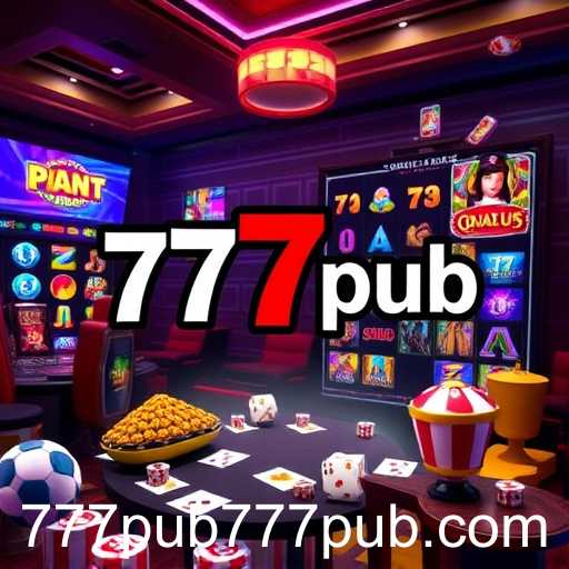 777pub: Revolutionizing Online Gaming Experiences